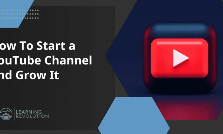 The Ultimate Guide to Starting and Growing a Successful YouTube Channel